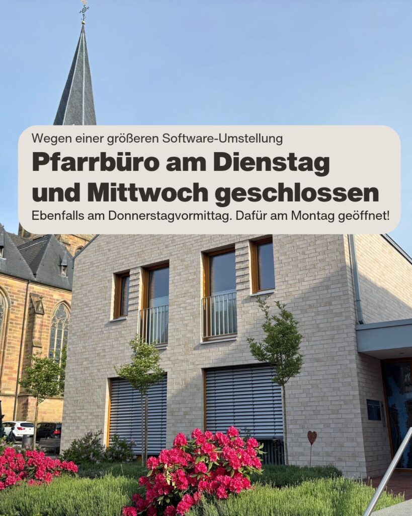 Pfarrbüro geschlossen wegen Software-Umstellung